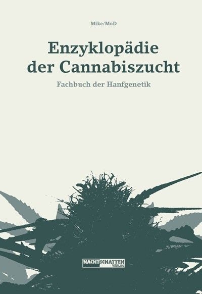 Enzyklopädie der Cannabiszucht  Fachbuch der Hanf